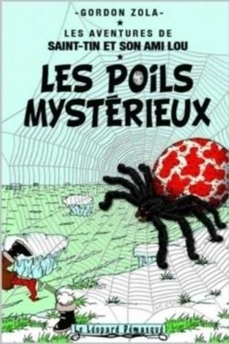 Les Aventures De Saint-Tin Et Son Ami Lou - Tome 6 - Les Poils Mystérieux