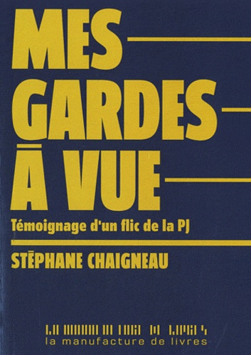 Mes Gardes À Vue