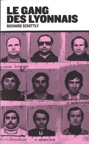 L'histoire Vraie Du Gang Des Lyonnais