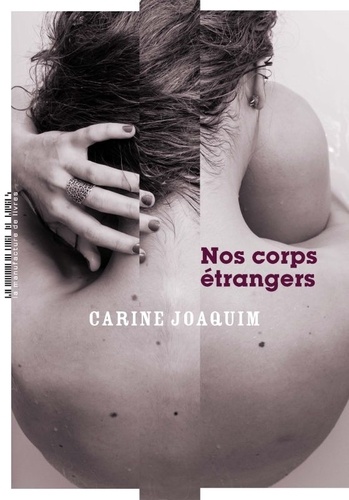 Nos Corps Étrangers