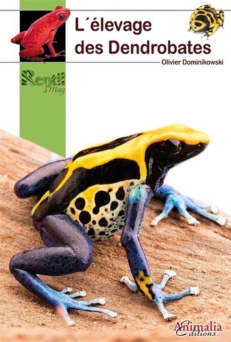 L'élevage Des Dendrobates