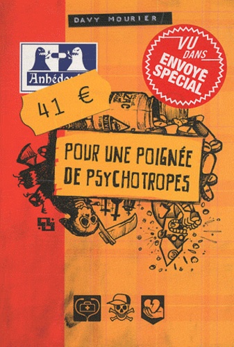 41 Euros Pour Une Poignée De Psychotropes