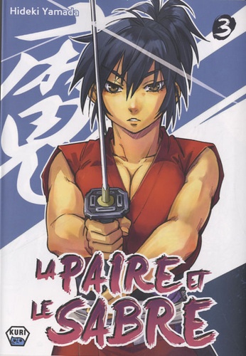 Paire et le sabre (la) - Tome 3
