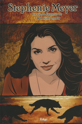 Stephenie Meyer - La Vie De L'auteur De Twilight En Bd