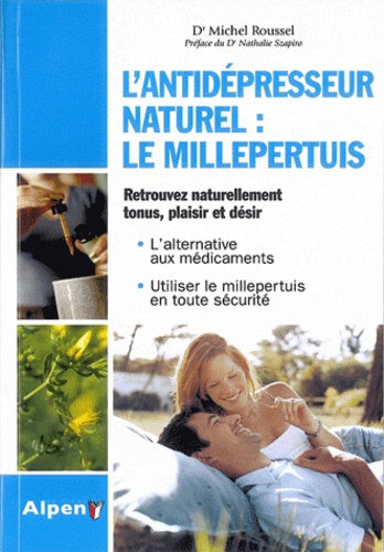 l'antidépresseur naturel : le millepertuis