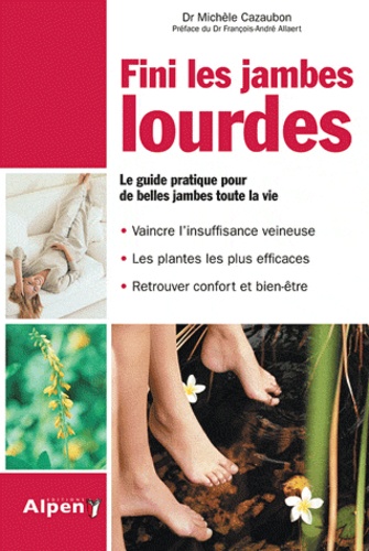 Fini Les Jambes Lourdes - Jambes Lourdes : Du Nouveau Avec La Phyto