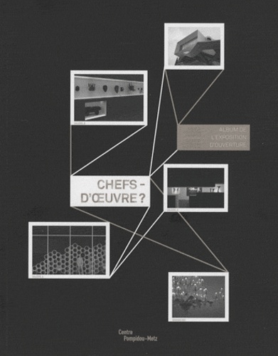 Chefs-D'oeuvre ? - Album De L'exposition D'ouverture