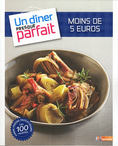 Un Diner Presque Parfait - Moins De 5 Euros
