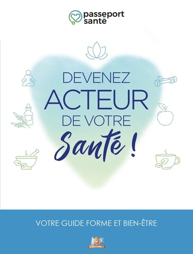 Devenez Acteur De Votre Santé !