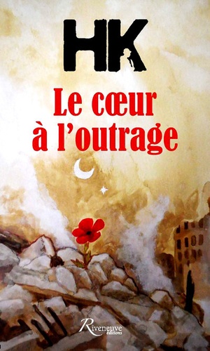 Le Coeur À L'outrage