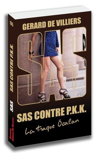 Sas Contre P.K.K. - La Traque Öcalan