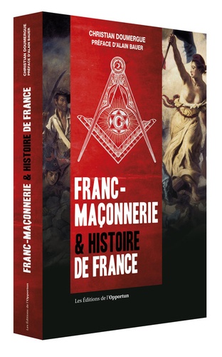 Franc-Maçonnerie & Histoire De France