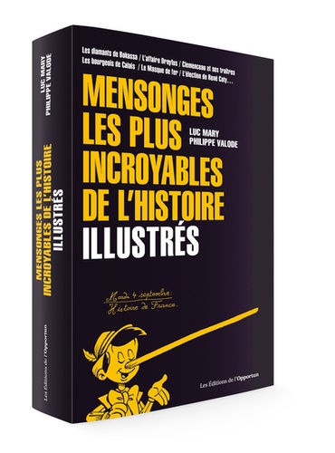 Mensonges Les Plus Incroyables De L'histoire - Illustrés