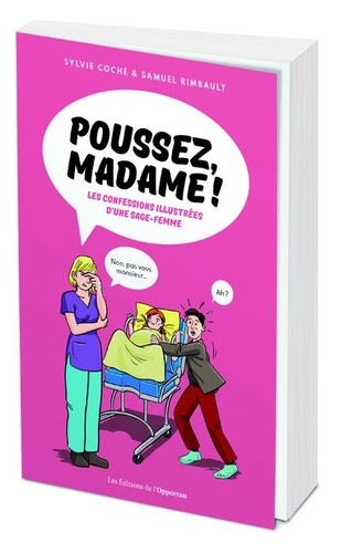 Poussez Madame ! - Confessions D'une Sage-Femme