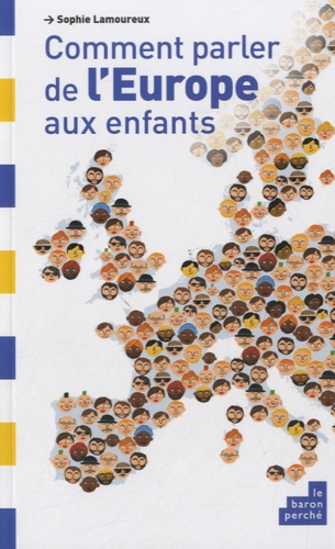 Comment Parler De L'europe Aux Enfants