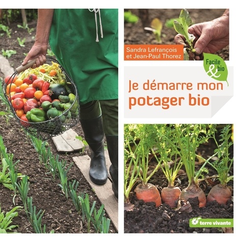 Je Démarre Mon Potager Bio