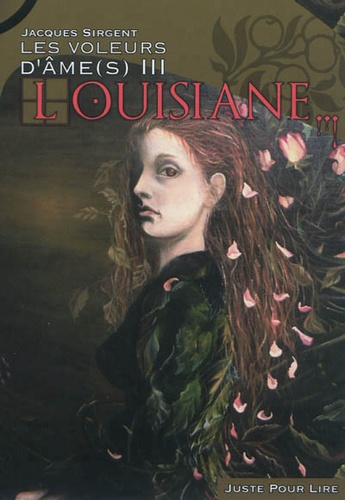 Les Voleurs D'âmes - Tome 3 - Louisiane