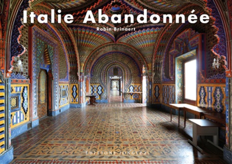 Italie Abandonnée