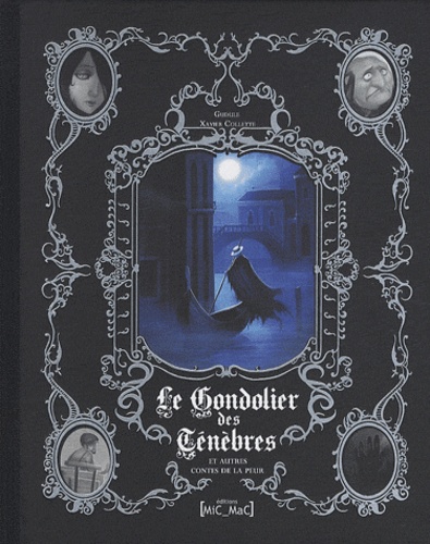 Le Gondolier Des Ténèbres - Et Autres Contes De La Peur