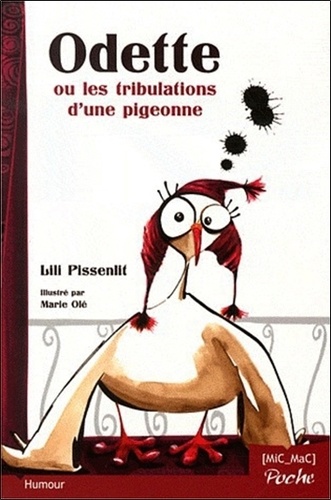 Odette Ou Les Tribulations D'une Pigeonne