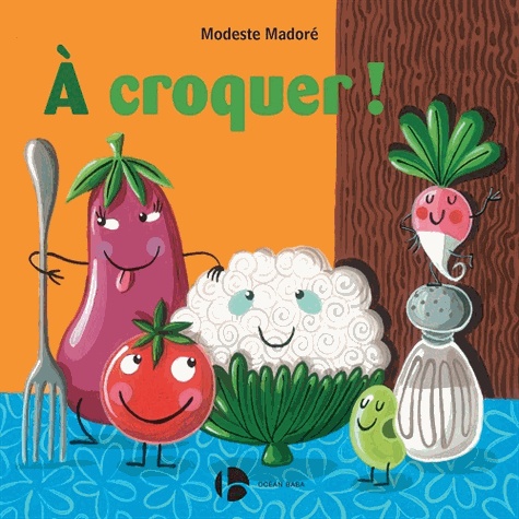 A Croquer !