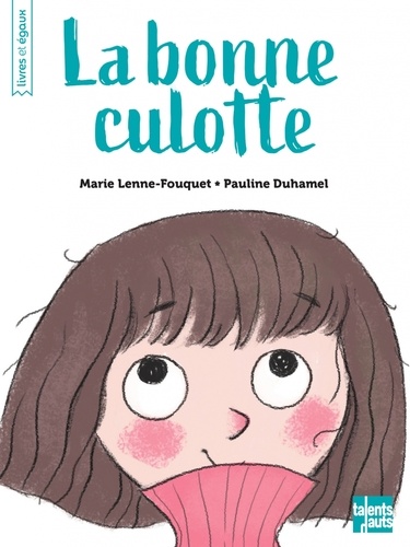 La Bonne Culotte