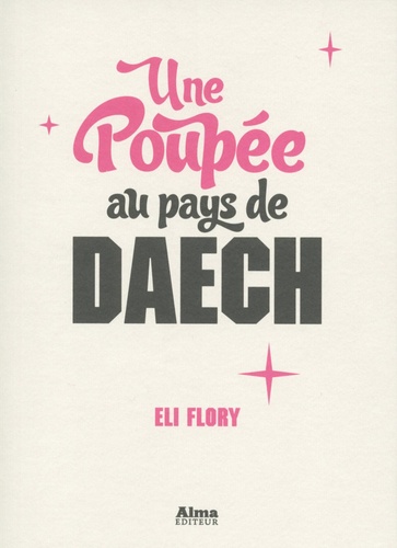 Une Poupée Au Pays De Daech