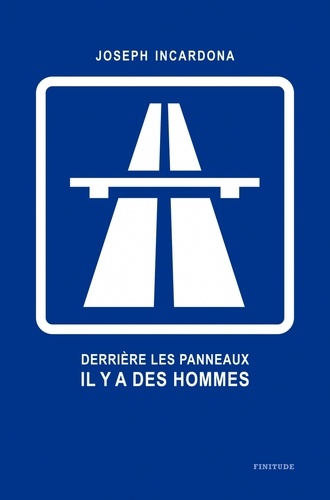 Derrière Les Panneaux, Il Y A Des Hommes