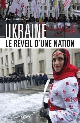 Ukraine, Le Réveil D'une Nation