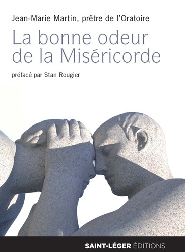 La Bonne Odeur De La Miséricorde - Recueil De Nouvelles Tirées De L'evangile