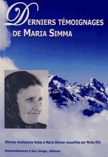 Derniers Témoignages De Maria Simma