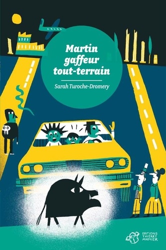 Martin, Gaffeur Tout Terrain