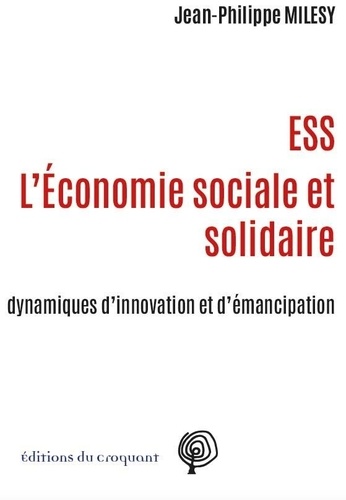 Ess : Une Dynamique D?Innovations Et D?Émancipation
