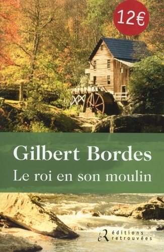 Le Roi En Son Moulin