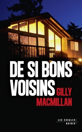 De Si Bons Voisins