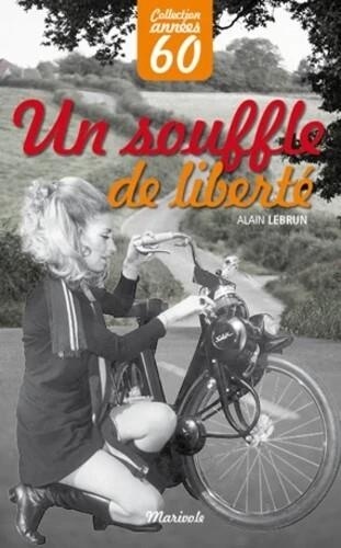 Un Souffle De Liberté