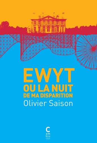 Ewyt Ou La Nuit De Ma Disparition
