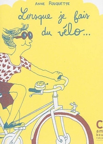 Lorsque Je Fais Du Vélo