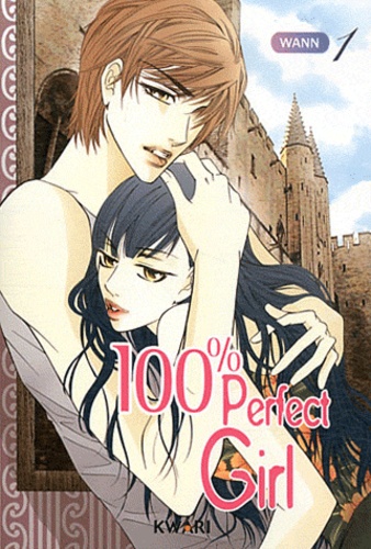 100% Perfect Girl - Tome 1