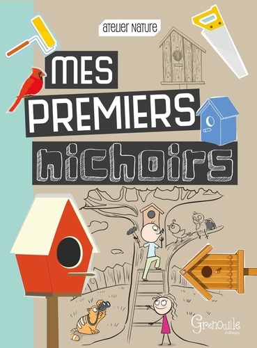 Mes Premiers Nichoirs