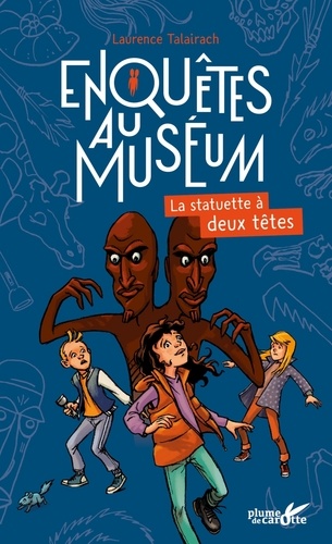 Enquêtes Au Muséum - La Statuette À Deux Têtes