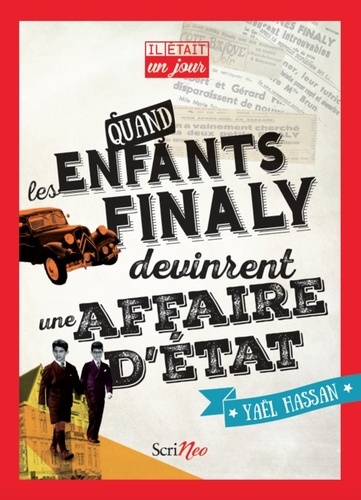 Quand Les Enfants Finaly Devinrent Une Affaire D'etat