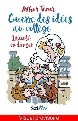 Guerre Des Idées Au Collège - Laïcité En Danger