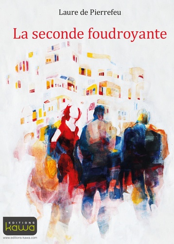 La Seconde Foudroyante