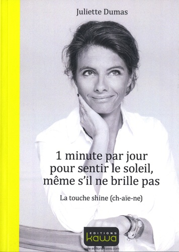 1 Minute Par Jour Pour Sentir Le Soleil, Même S'il Ne Brille Pas - La Touche Shine