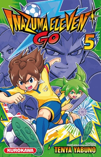 Inazuma Eleven GO! - Tome 5