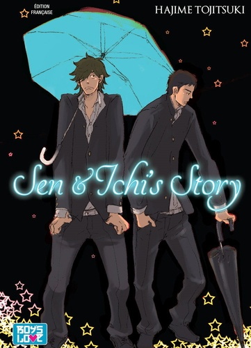 Sen et Ichi's story