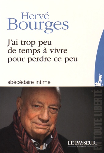 J'ai Trop Peu De Temps À Vivre Pour Perdre Ce Peu