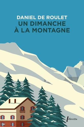 Un Dimanche À La Montagne