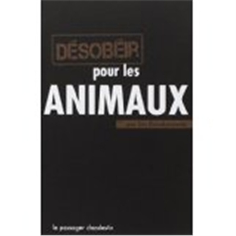 Désobéir Pour Les Animaux